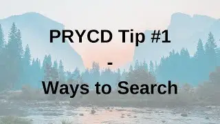 PRYCD Tip #1 - Ways to Search