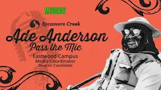 Pay Attention | Pass the Mic | EP 3 | MESSAGE | Ade Anderson