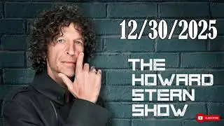 Howard Stern Show 12/30/2025