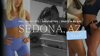 TRAVEL VLOG: Content Creator Tools + Covering a Wellness Retreat & Photoshoot in Sedona, AZ!