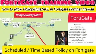 DAY 31| Mastering Time-Based Policies in FortiGate Firewall: A Complete Guide for Beginners 