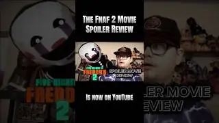 The Fnaf 2 Spoiler Review is Now Out 😎🐻🎩🎤 #fnaf #shorts #spoilerreview