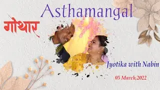 Asthamangal Ceremony || Jyotika Weds Nabin || Boro Wedding Video 2022 || Rwirub Entertainment