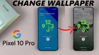 Google Pixel 10 Pro: How To Change Lock Screen Wallpaper