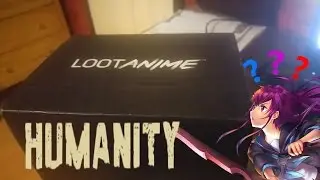 LootAnime April Theme: Humanity