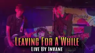 Leaving For A While - Invane (Live at the Adelphi, Hull) 17/12/25