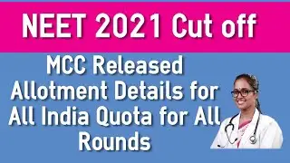 MCC Released NEET 2020 Allotment Details