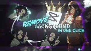 Remove Background in Just one CLICK! IN CAPCUT 👑