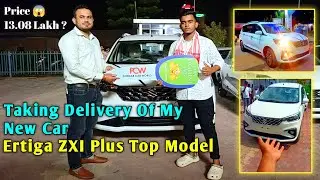 Taking Delivery Of My New Car Ertiga ZXI Plus Top Model | #marutisuzukiertiga #vlogs