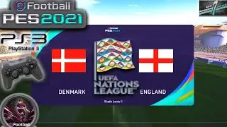 Denmark Vs England UEFA Nations League eFootball PES 2021 || PS3 Gameplay Full HD 60 Fps