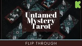 Untamed Mystery Tarot | Flip Through