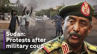 Protesters take to the streets in Sudan after military coup