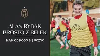 Rybak: Mam od kogo się uczyć