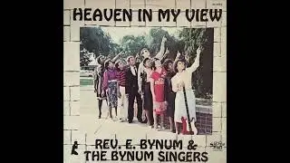 Rev. E. Bynum & The Bynum Singers - A Made Up Mind (Gospel) [1984]
