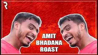AMIT BHADANA ROAST: DESI HAI GAWAR BHI | RantNation