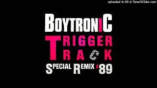 Boytronic - Trigger Track