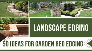 50 Landscape Edging Ideas | Creative Garden Bed Edging Ideas | Landscape Design  Idea | DIY Edging