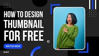 How to make attractive thumbnail for youtube free | canva tutorial | How too