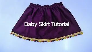 Baby Skirt Cutting & Stitching Tutorial | STYCH STUDIO