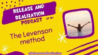 The Lester Levenson Method of Inner Liberation | Releasing Emotional Resistance | EP#1