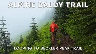 Alpine&nbsp;Baldy&nbsp;Trail: We Found a Way to Connect 2 Trails in the Wild Sky Wilderness