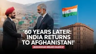 India Talks to Taliban: Embassy Reopens After 60 Years | Pakistan on Edge