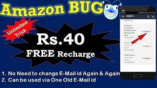 Amazon Biggest BUG || Free Recharge of Rs.40 Unlimited Times || Single Email id Best Trick💥