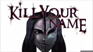 Kill Your Name - Ashes In April