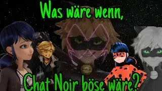 Was wäre wenn, Chat Noir böse wäre😈❤ || 400 Abospecial || Moonlight Dreamtime