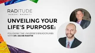 Unveiling Your Life's Purpose: Following the Universe's Breadcrumbs with Dr. Jacob Martin