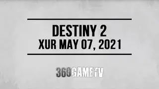 Xur Location May 07, 2021 - Inventory - Xur 05-07-21 - Destiny 2