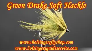 Green Drake Soft Hackle, Holsinger's Fly Shop