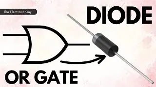 OR Gate Using Diodes (Everything Explained!)