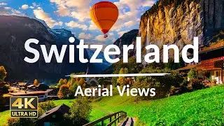 🇨🇭 Switzerland in 4K • Aerial Drone Views of Mountains & Cities | Relaxing Cinematic Video