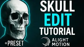 Skull Edit Tutorial in Alight Motion | Free Preset Link Included