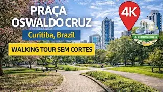 Praça Osvaldo Cruz | Walking Tour Sem Cortes | Curitiba, Brasil 🇧🇷 