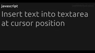 Insert text into textarea at cursor position
