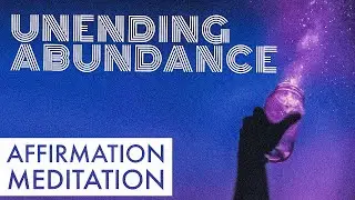 ATTRACT UNENDING ABUNDANCE IN THE NEW YEAR 1 Hour Affirmation Loop