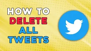 HOW TO DELETE ALL TWEETS AT ONCE ON TWITTER | REMOVE ALL TWEETS (EASIEST WAY)