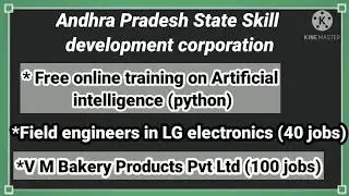 Free online training on artificial intelligence, LG electronics (40 jobs)& V M Bakery (100jobs)