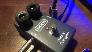 MXR micro flanger