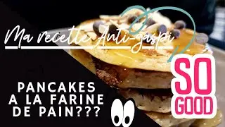 PANCAKES a la farine de pain rassi #recetteantigaspi