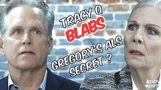 General Hospital: Tracy Spills Gregory's ALS Secret #gh