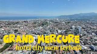 REVIEW HOTEL GRAND MERCURE LAMPUNG ‼️ REKOMENDASI HOTEL TERTINGGI DI LAMPUNG l RAISYA TV