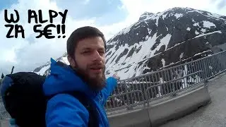 #24 ALPY (WYSOKIE TAURY) cz.1 - W ALPY NA STOPA!!