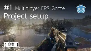 Project setup | Complete multiplayer FPS game using Godot in Hindi | Ep 01