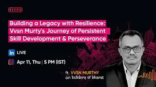 Building a Legacy with Resilience and Patience with Vvsn Murty