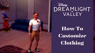 Dreamlight Valley - How To Customize Clothing