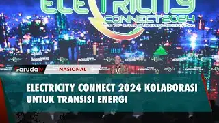 Electricity Connect 2024 Dorong Kemandirian Energi Di Era Prabowo