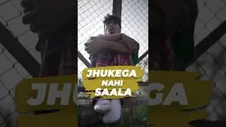 Jhukega Nahi Saala - Official Anthem #jhukeganahisaala #anthem